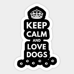 Keep calm and love dogs Sticker